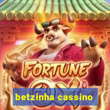 betzinha cassino