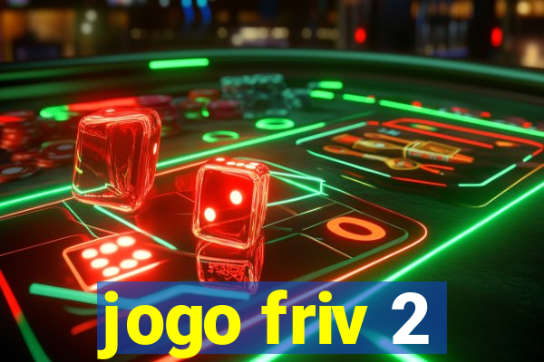 jogo friv 2