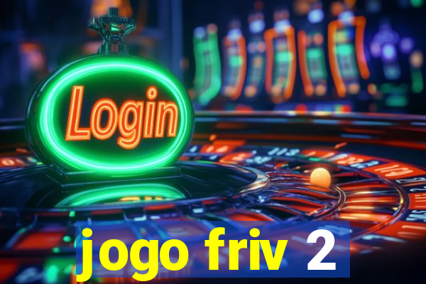 jogo friv 2