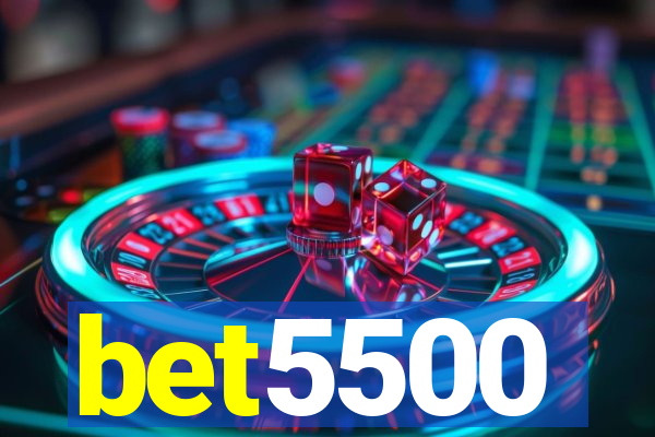 bet5500