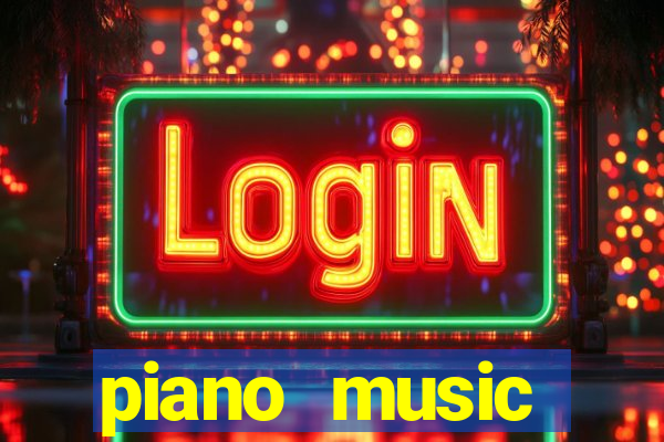 piano music go-jogos edm piano