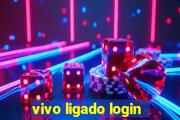 vivo ligado login