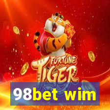 98bet wim