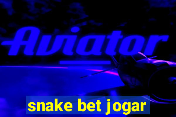 snake bet jogar