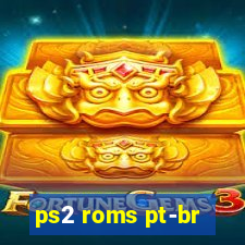 ps2 roms pt-br