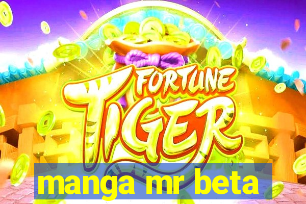 manga mr beta