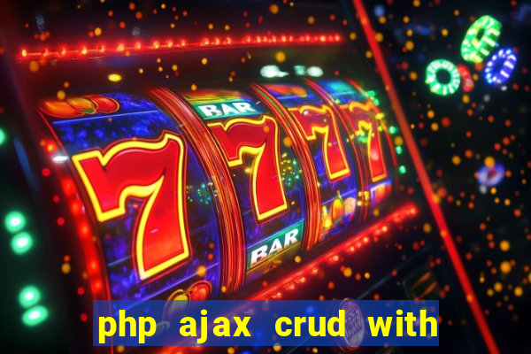 php ajax crud with datatables and bootstrap modals