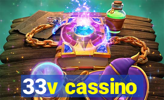 33v cassino