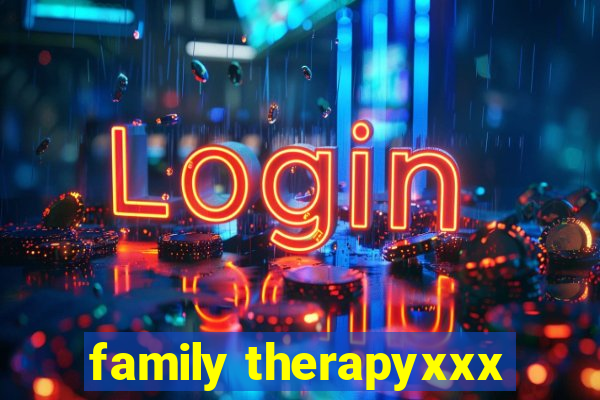 family therapyxxx