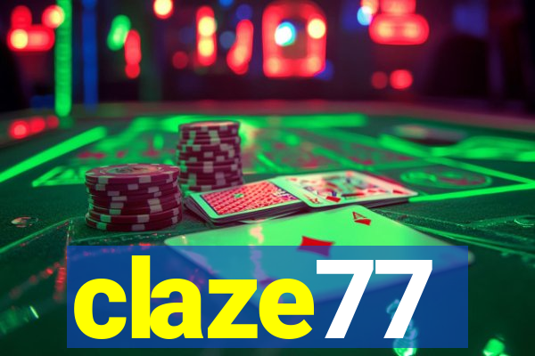 claze77