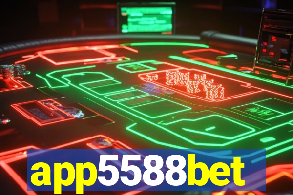 app5588bet