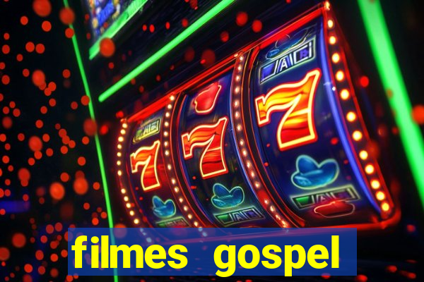 filmes gospel baseadas em fatos reais emocionantes