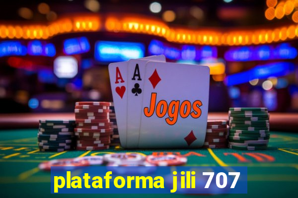 plataforma jili 707