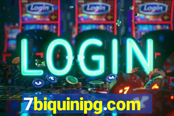 7biquinipg.com