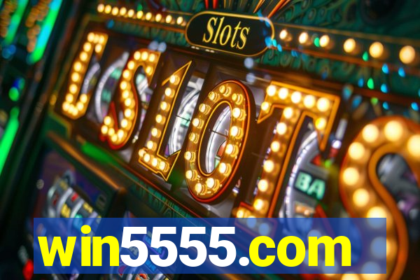 win5555.com