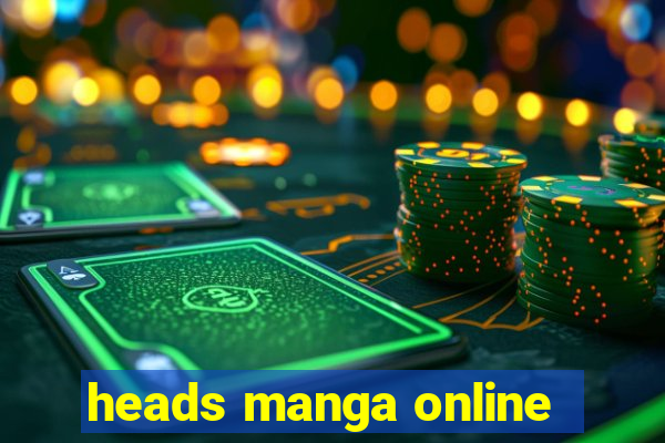 heads manga online