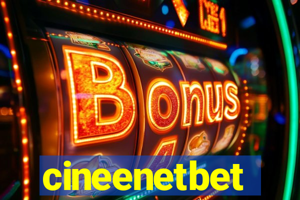 cineenetbet