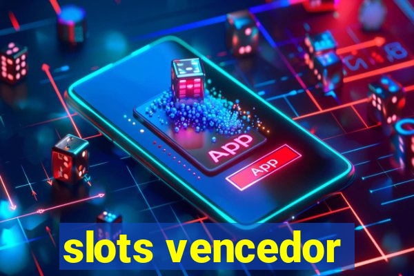 slots vencedor