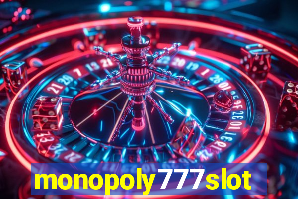 monopoly777slots.com