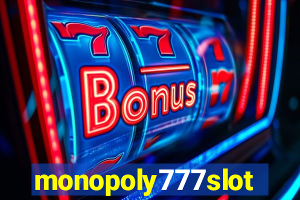 monopoly777slots.com