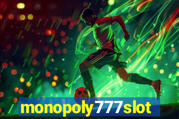 monopoly777slots.com