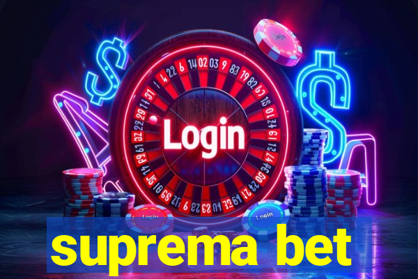 suprema bet