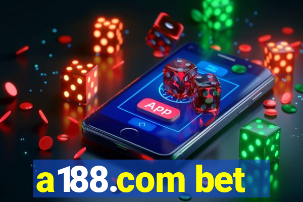 a188.com bet