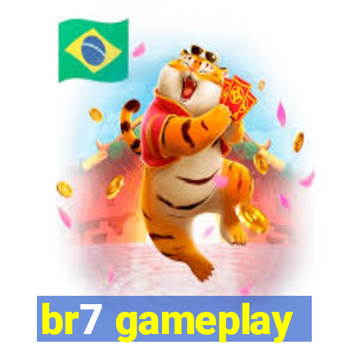 br7 gameplay