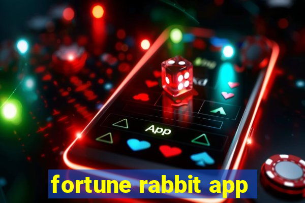 fortune rabbit app