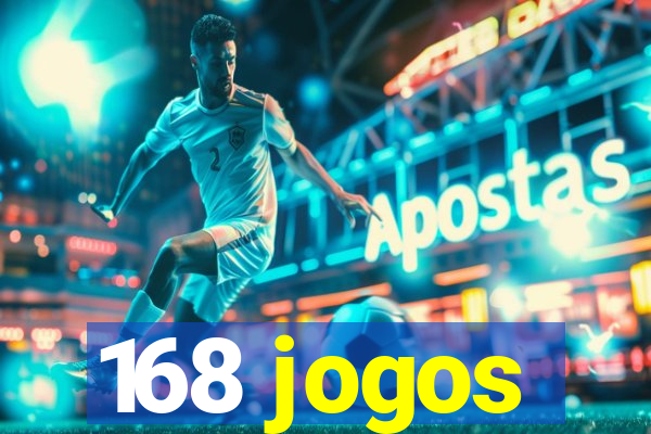 168 jogos