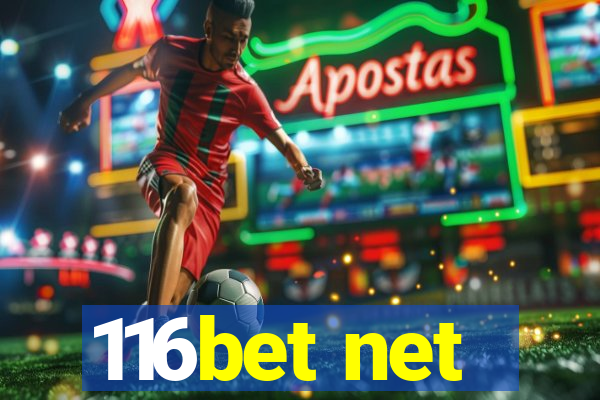 116bet net