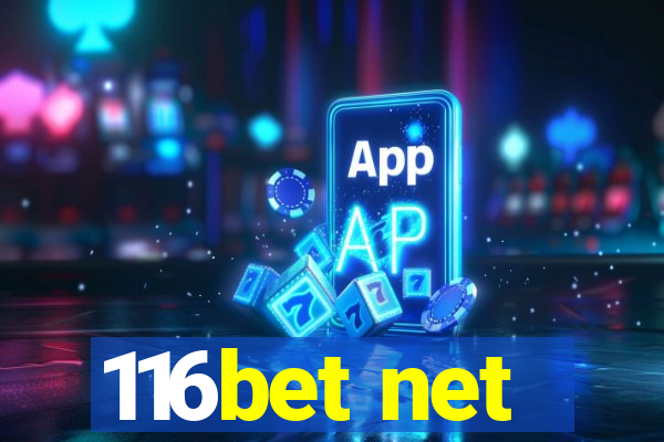 116bet net