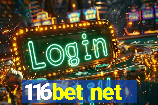 116bet net