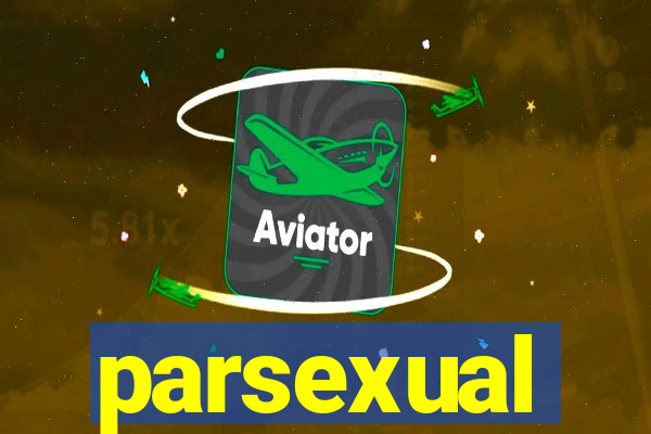 parsexual