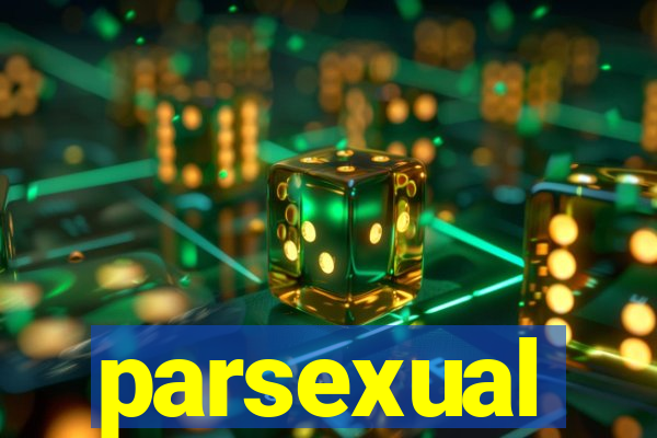 parsexual