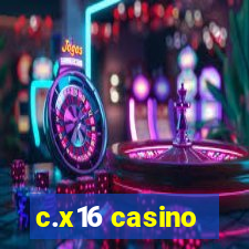 c.x16 casino