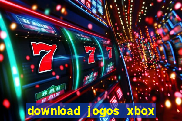 download jogos xbox 360 xex