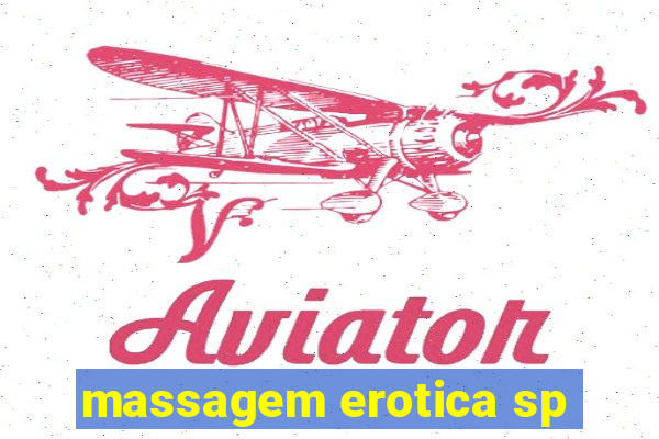 massagem erotica sp