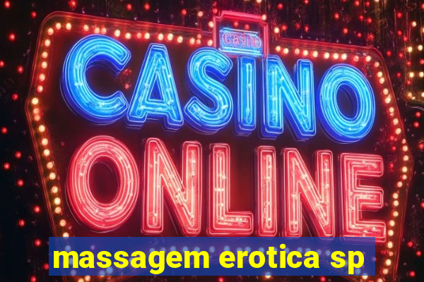 massagem erotica sp