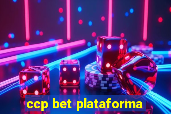 ccp bet plataforma