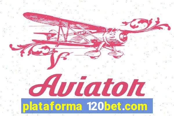 plataforma 120bet.com