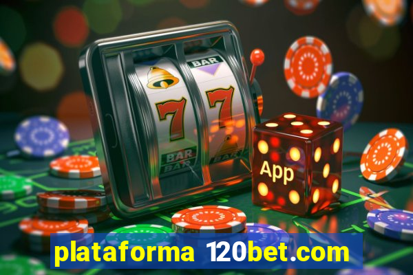 plataforma 120bet.com