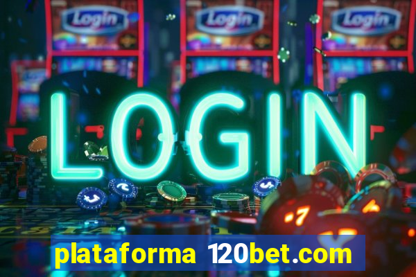 plataforma 120bet.com