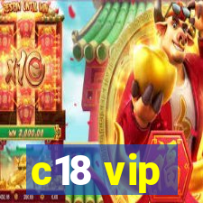 c18 vip