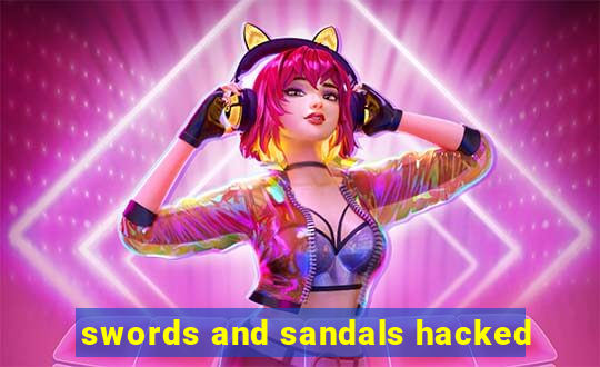 swords and sandals hacked