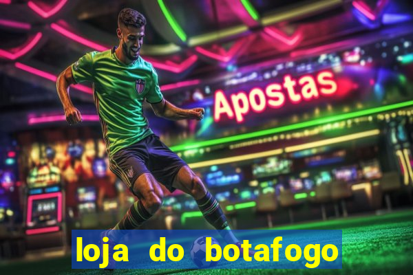 loja do botafogo nova america