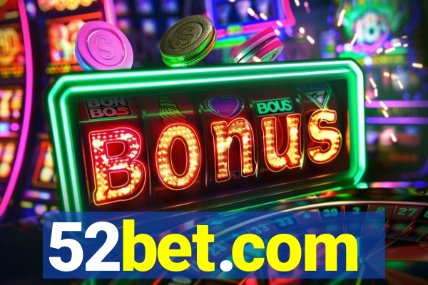 52bet.com