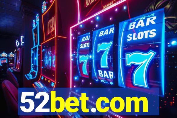 52bet.com