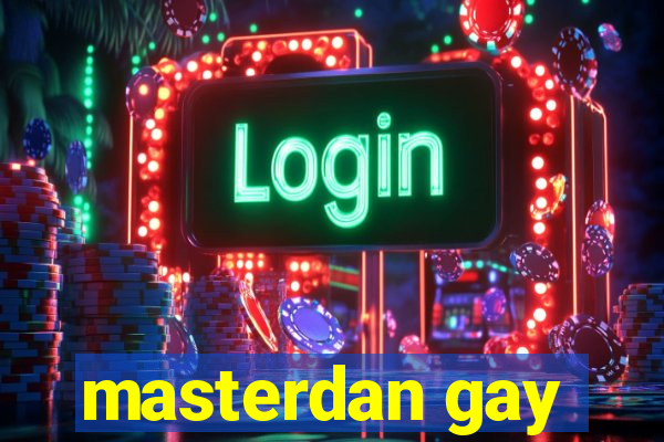 masterdan gay