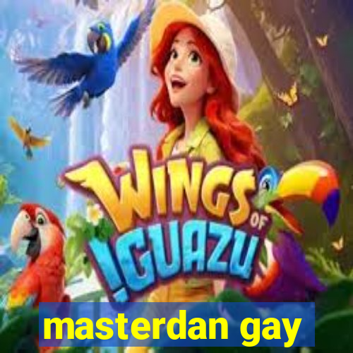 masterdan gay